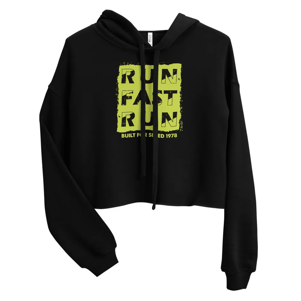 Run Fast Crop Hoodie